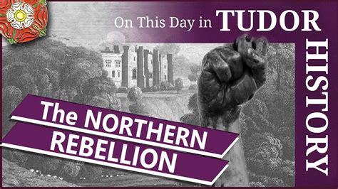 The Northern Rebellion: A Feudal Uprising Against Tudor Religious Reforms and Royal Authority